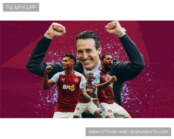 维拉从保级队变欧冠强队！英超最大黑马诞生